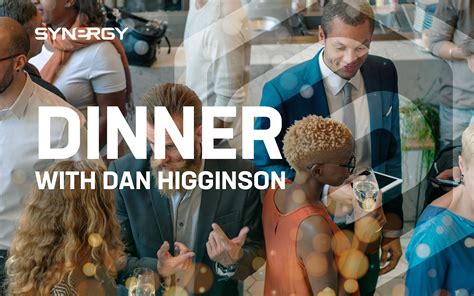 Dan Higginson .